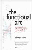 هنر کاربردی - مقدمه اطلاعات گرافیک و تجسمThe Functional Art - An Introduction to Information Graphics and Visualization