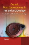 آلی طیف سنجی جرمی در هنر و باستان شناسیOrganic Mass Spectrometry in Art and Archaeology