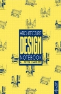 طراحی معماری نوت بوک ، نسخه دومArchitecture Design Notebook, Second Edition