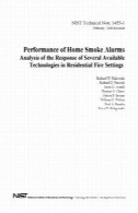 عملکرد اصلی دود هشدار دهنده تجزیه و تحلیل پاسخ از چندین فن آوری های موجود در تنظیمات آتش مسکونیPerformance of Home Smoke Alarms Analysis of the Response of Several Available Technologies in Residential Fire Settings