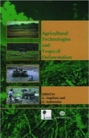 فن آوری های کشاورزی و گرمسیری جنگل زداییAgricultural Technologies and Tropical Deforestation
