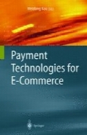 فن آوری های پرداخت برای تجارت الکترونیکPayment Technologies for E-Commerce