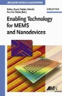 فعال کردن فن آوری برای MEMS و نانوابزارها (پیشرفته میکرو و نانوسیستم )Enabling Technologies for MEMS and Nanodevices (Advanced Micro and Nanosystems)