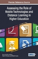بررسی نقش فناوری تلفن همراه و آموزش از راه دور در آموزش عالیAssessing the Role of Mobile Technologies and Distance Learning in Higher Education