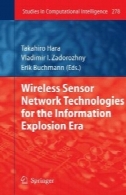 حسگر بی سیم فن آوری های شبکه برای اطلاعات عصر انفجارWireless Sensor Network Technologies for the Information Explosion Era
