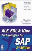 ALE، EDI، از u0026 amp؛ IDoc فن آوری برای SAP، نسخه 2 (SAP کتاب سری پریما تک)ALE, EDI, & IDoc Technologies for SAP, 2nd Edition (Prima Tech's SAP Book Series)
