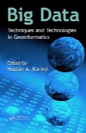بزرگ داده: تکنیک و فن آوری در ژئوانفورماتیکBig Data: Techniques and Technologies in Geoinformatics