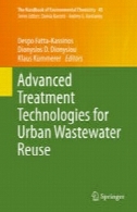 فن آوری های درمان پیشرفته برای شهری فاضلاب استفاده مجددAdvanced Treatment Technologies for Urban Wastewater Reuse