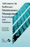 پیشرفت در نرم افزار مدیریت تعمیر و نگهداری: فن آوری و راه حلAdvances in Software Maintenance Management: Technologies and Solutions