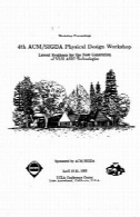 ACM-SIGDA طراحی فیزیکی کارگاه # 4 1993: طرح سنتز برای نسل جدید از VLSI ASIC فن آوری (کارگاه مجموعه مقالات)ACM-SIGDA Physical Design Workshop #4 1993: Layout Synthesis for the New Generation of VLSI ASIC Technologies (Workshop Proceedings)