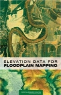 داده های ارتفاعی برای نقشه برداری دشت سیلابیElevation Data for Floodplain Mapping