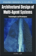 طراحی معماری سیستم های چند عاملی : فن آوری و تکنیکArchitectural Design of Multi-Agent Systems: Technologies and Techniques