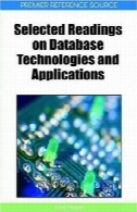 برگزیدهای در فن آوری های پایگاه داده و نرم افزارSelected Readings on Database Technologies and Applications