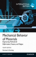 رفتار مکانیکی مواد : روش های مهندسی برای تغییر شکل ، شکستگی و خستگیMechanical behavior of materials : engineering methods for deformation, fracture, and fatigue