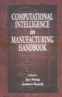 هوش محاسباتی در تولید کتاب ( کتاب سری مهندسی مکانیک )Computational Intelligence In Manufacturing Handbook (Handbook Series for Mechanical Engineering)