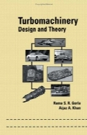 توربو ماشینها: طراحی و نظریه (دکر مهندسی مکانیک)Turbomachinery: Design and Theory (Dekker Mechanical Engineering)