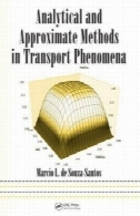 روش های تحلیلی و تقریبی در حمل و نقل پدیده (مهندسی مکانیک)Analytical and Approximate Methods in Transport Phenomena (Mechanical Engineering)