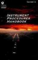 روش های ابزار کتاب: FAA -H- 8261-1A (FAA کتابچه )Instrument Procedures Handbook: FAA-H-8261-1A (FAA Handbooks)