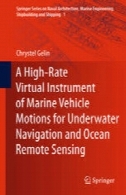 بالا میزان مجازی ساز از حرکت وسیله نقلیه دریایی برای پیمایش زیر آب و اقیانوس سنجش از دورA High-Rate Virtual Instrument of Marine Vehicle Motions for Underwater Navigation and Ocean Remote Sensing
