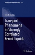 حمل و نقل پدیده در شدت همبسته مایعات فرمیTransport Phenomena in Strongly Correlated Fermi Liquids