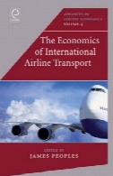 اقتصاد هواپیمایی حمل و نقل بین المللیThe Economics of International Airline Transport