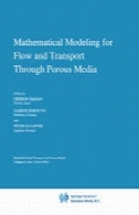 مدل سازی ریاضی برای جریان و حمل و نقل از طریق محیط متخلخلMathematical Modeling for Flow and Transport Through Porous Media