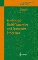 سطحی دینامیک سیالات و فرآیندهای حمل و نقلInterfacial Fluid Dynamics and Transport Processes