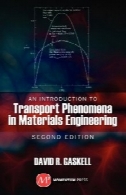 مقدمه ای بر حمل و نقل پدیده ها در مهندسی موادAn Introduction to Transport Phenomena in Materials Engineering