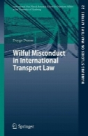 سوء Wilful در قانون حمل و نقل بین المللیWilful Misconduct in International Transport Law
