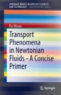 حمل و نقل پدیده در نیوتنی سیالات - پرایمر اجمالیTransport Phenomena in Newtonian Fluids - A Concise Primer