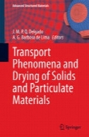 حمل و نقل پدیده ها و خشک کردن مواد ذرات مواد جامد وTransport Phenomena and Drying of Solids and Particulate Materials