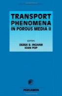 حمل و نقل پدیده در محیط متخلخل IITransport Phenomena in Porous Media II