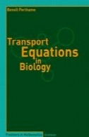 معادله های زیست شناسیTransport Equations in Biology