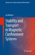 ثبات و حمل و نقل در سیستم سلول مغناطیسیStability and Transport in Magnetic Confinement Systems