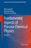 جنبه های اساسی پلاسما شیمی فیزیک: حمل و نقلFundamental Aspects of Plasma Chemical Physics: Transport