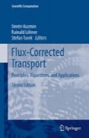 شار اصلاح حمل و نقل: اصول، الگوریتمها و کاربردهایFlux-Corrected Transport: Principles, Algorithms, and Applications