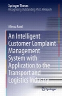شکایت و ضوابط هوشمند سیستم مدیریت با برنامه به صنعت حمل و نقل و لجستیکAn Intelligent Customer Complaint Management System with Application to the Transport and Logistics Industry