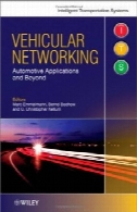 شبکه های فضایی : برنامه های کاربردی خودرو و فراتر ( هوشمند حمل و نقل سیستم )Vehicular Networking: Automotive Applications and Beyond (Intelligent Transport Systems)