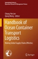 راهنمای اقیانوس کانتینر حمل و نقل حمل و نقل: ساخت زنجیر جهانی عرضه موثرHandbook of Ocean Container Transport Logistics: Making Global Supply Chains Effective