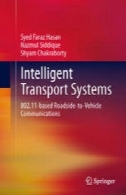 سیستم های هوشمند حمل و نقل: 802.11 مبتنی بر کنار جاده به خودرو ارتباطاتIntelligent Transport Systems: 802.11-based Roadside-to-Vehicle Communications