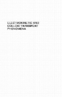 الکتروکینتیک و کلوئیدی حمل و نقل پدیدهElectrokinetic and Colloid Transport Phenomena