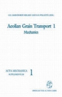 حمل و نقل دانه بادی 1: مکانیکAeolian Grain Transport 1: Mechanics
