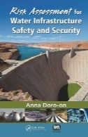 ارزیابی خطر برای ایمنی زیرساخت های آب و امنیتRisk Assessment for Water Infrastructure Safety and Security