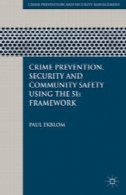 پیشگیری از جرم ، امنیت و جامعه ایمنی با استفاده از چارچوب 5IsCrime Prevention, Security and Community Safety Using the 5Is Framework