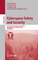 فضای مجازی سلامت و امنیت: سمپوزیوم بین المللی 5، CSS 2013 Zhangjiajie، چین، نوامبر 13-15، 2013، مجموعه مقالاتCyberspace Safety and Security: 5th International Symposium, CSS 2013, Zhangjiajie, China, November 13-15, 2013, Proceedings