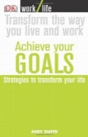 رسیدن به اهداف خود: استراتژی برای تحول در زندگی شماAchieve your goals: strategies to transform your life