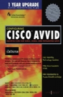 پیکربندی سیسکو AVVID : معماری برای صدا، ویدئو، و مجتمع داده هاConfiguring Cisco AVVID : Architecture for Voice, Video, and Integrated Data