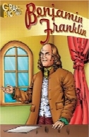 بنجامین فرانکلین، گرافیک بیوگرافی ( سدل گرافیک زندگی نامه)Benjamin Franklin, Graphic Biography (Saddleback Graphic Biographies)