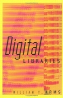 کتابخانه های دیجیتال ( کتابخانه های دیجیتال و نشر الکترونیکی ) کتابخانه منابع اطلاعاتDigital Libraries (Digital Libraries and Electronic Publishing) Libraries Information Resources