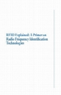 RFID توضیح داد: یک پرایمر در فن آوری های شناسایی فرکانس رادیوییRFID explained : a primer on radio frequency identification technologies